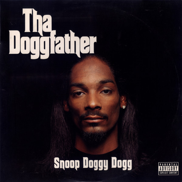 Snoop Doggy Dogg - Tha Doggfather | Releases | Discogs