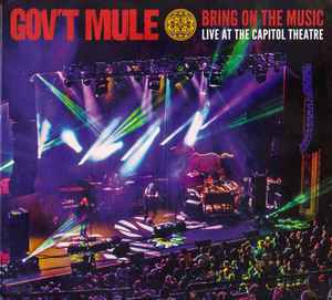 Gov't Mule - Bring On The Music (Live At The Capitol Theatre) album cover