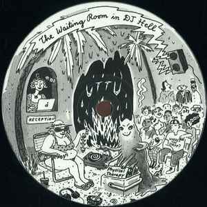 Physical Therapy - Waiting Room In DJ Hell album cover