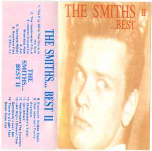 The Smiths – Best II (1992, Cassette) - Discogs