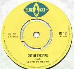 Out Of The Fire / Can't Understand - Lloyd & Devon