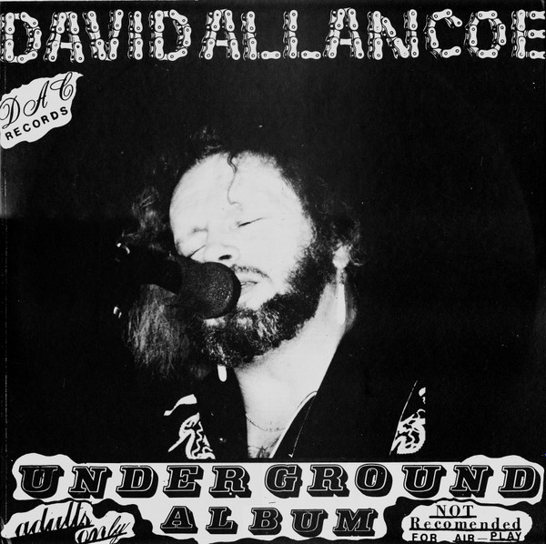 David Allan Coe – Underground Album (1982, Vinyl) - Discogs