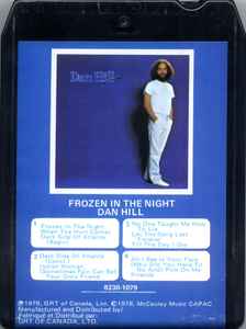 Dan Hill – Frozen In The Night (1978, 8-Track Cartridge) - Discogs