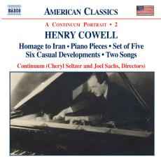 Henry Cowell - Homage To Iran ● Piano Pieces ● Set Of Five ● Six Casual Developments ● Two Songs album cover