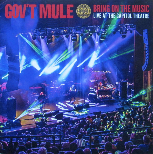 Gov't Mule – Bring On The Music Live At The Capitol Theatre (2019