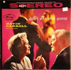 Portada de album David Carroll & His Orchestra - Dance And Stay Young