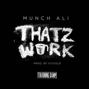 Munch Ali - Thatz Work album cover