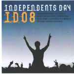 Cover of Independents Day ID08, 2008, CDr