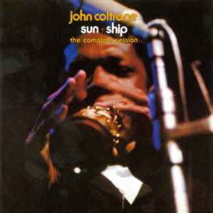 Sun Ship - The Complete Session - John Coltrane