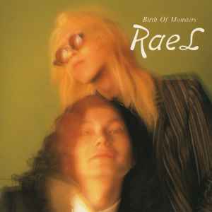 Rael (7) - Birth Of Monsters album cover