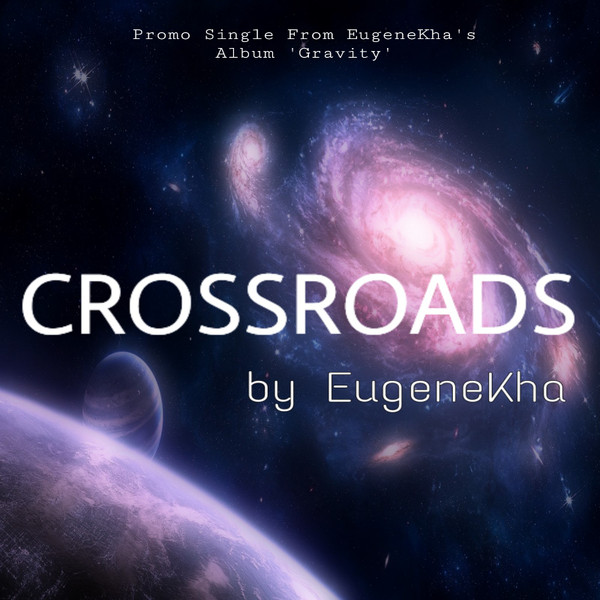 Album herunterladen EugeneKha - Crossroads