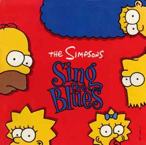 The Simpsons Sing The Blues - The Simpsons