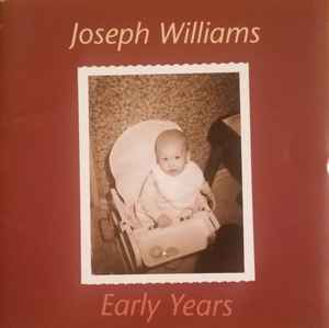 Joseph Williams - Early Years album cover