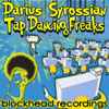 Darius Syrossian - Tap Dancing Freak
