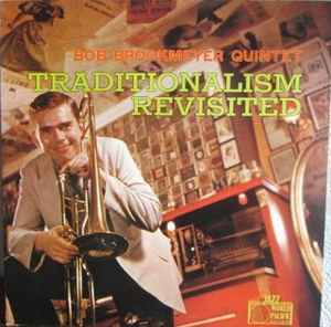 Bob Brookmeyer Quintet - Traditionalism Revisited album cover