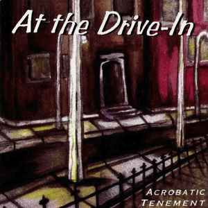 At The Drive-In – Acrobatic Tenement (2013, Digipak, CD) - Discogs