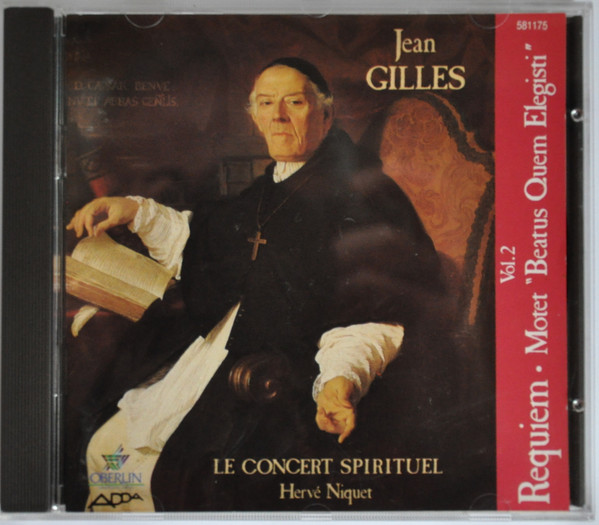 lataa albumi Jean Gilles, Le Concert Spirituel, Hervé Niquet - Requiem Motet Beatus Quem Elegisti