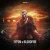 Tyfon & Bloodfire (7) - Valhalla Calling
