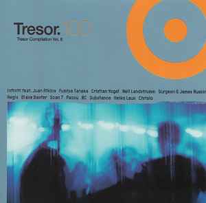 Various - Tresor Compilation Vol. 6