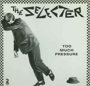 The Selecter - Too Much Pressure album cover