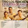 Trio Los Panchos - Ceguera De Amor (The Romance Of Soft Guitars)
