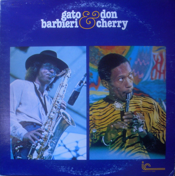 Gato Barbieri & Don Cherry – Gato Barbieri & Don Cherry (1976 