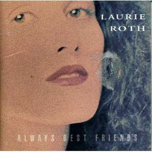 télécharger l'album Laurie Roth - Always Best Friends