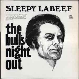 Sleepy La Beef - The Bull's Night Out