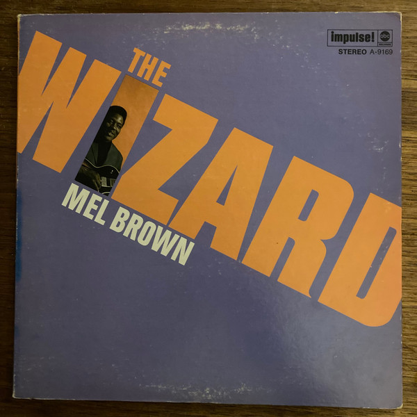 Mel Brown – The Wizard (1968, Vinyl) - Discogs