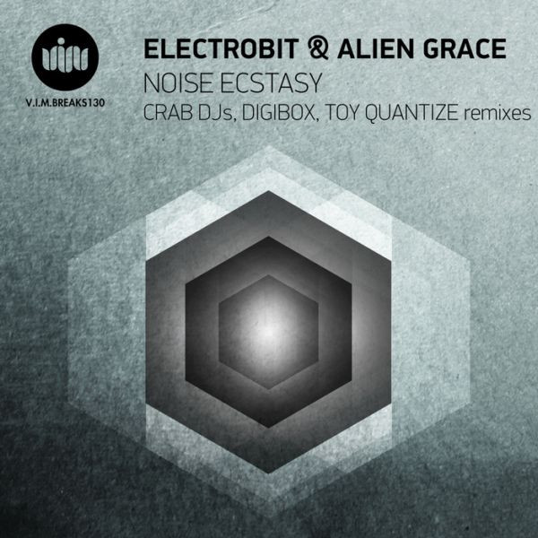 baixar álbum Electrobit & Alien Grace - Noise Ecstasy