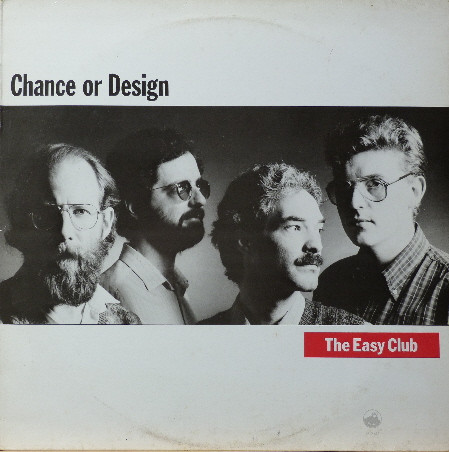 The Easy Club - Chance Or Design on Discogs