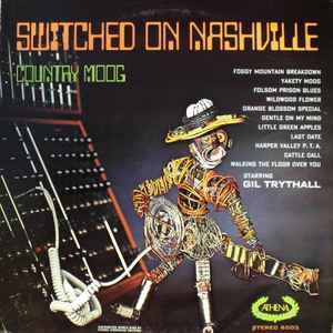 Gil Trythall - Switched On Nashville (Country Moog)