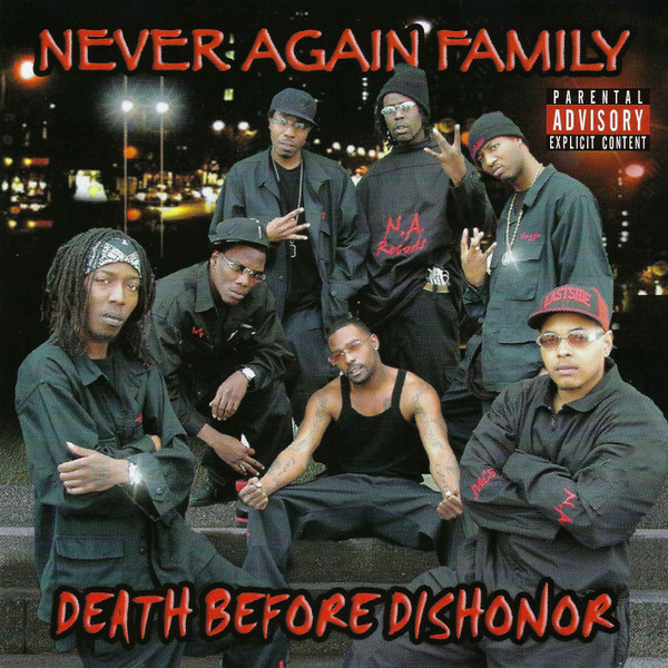 Never Again Family – Death Before Dishonor (2005, CD) - Discogs