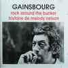 Gainsbourg* - Rock Around The Bunker / Histoire De Melody Nelson