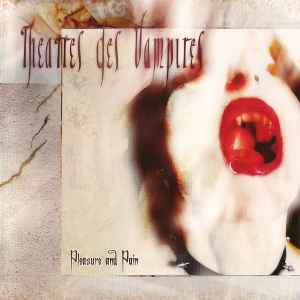 Pleasure And Pain - Theatres Des Vampires