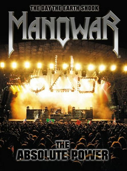 Manowar – The Day The Earth Shook - The Absolute Power (2006