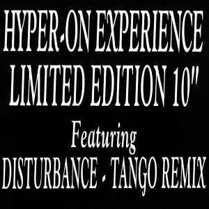 Hyper On Experience - Disturbance (Tango Remix) / Half Stepper album cover
