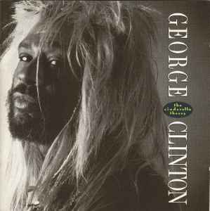 George Clinton - The Cinderella Theory album cover