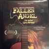 Larry Norman - Fallen Angel: The Outlaw Larry Norman