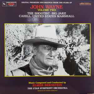Elmer Bernstein - John Wayne Volume Two album cover