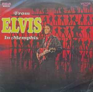 Elvis Presley - From Elvis In Memphis album cover