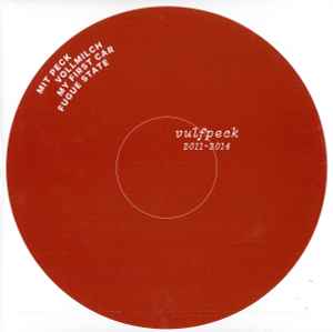 Vulfpeck - Vinyl Discography (2011-2014) album cover
