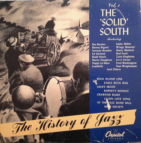 The History Of Jazz Vol. 1 - The 'Solid' South (1945, Shellac