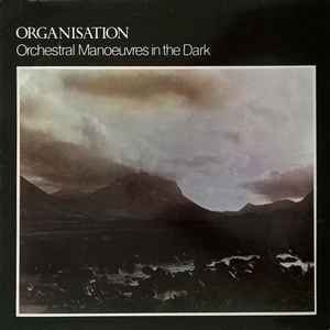 Orchestral Manoeuvres In The Dark - Organisation album cover