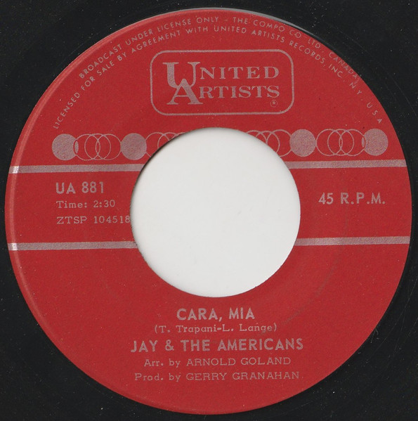 Jay & The Americans – Cara, Mia / When It's All Over (1965, Pitman