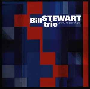 Bill Stewart Trio - Keynote Speakers album cover