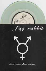 Fag Rabbit - Stone Man, Glass Woman album cover