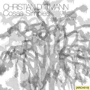 Christian Dittmann - Cosas Simples