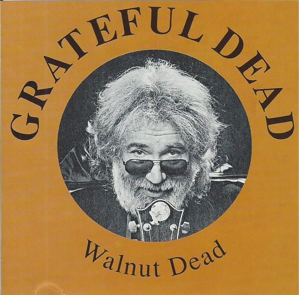 Album herunterladen Grateful Dead - Walnut Dead