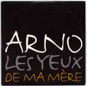 Arno (2) - Les Yeux De Ma Mère album cover